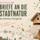 OOB 2026 Briefe an die Stadtnatur Ausschnitt